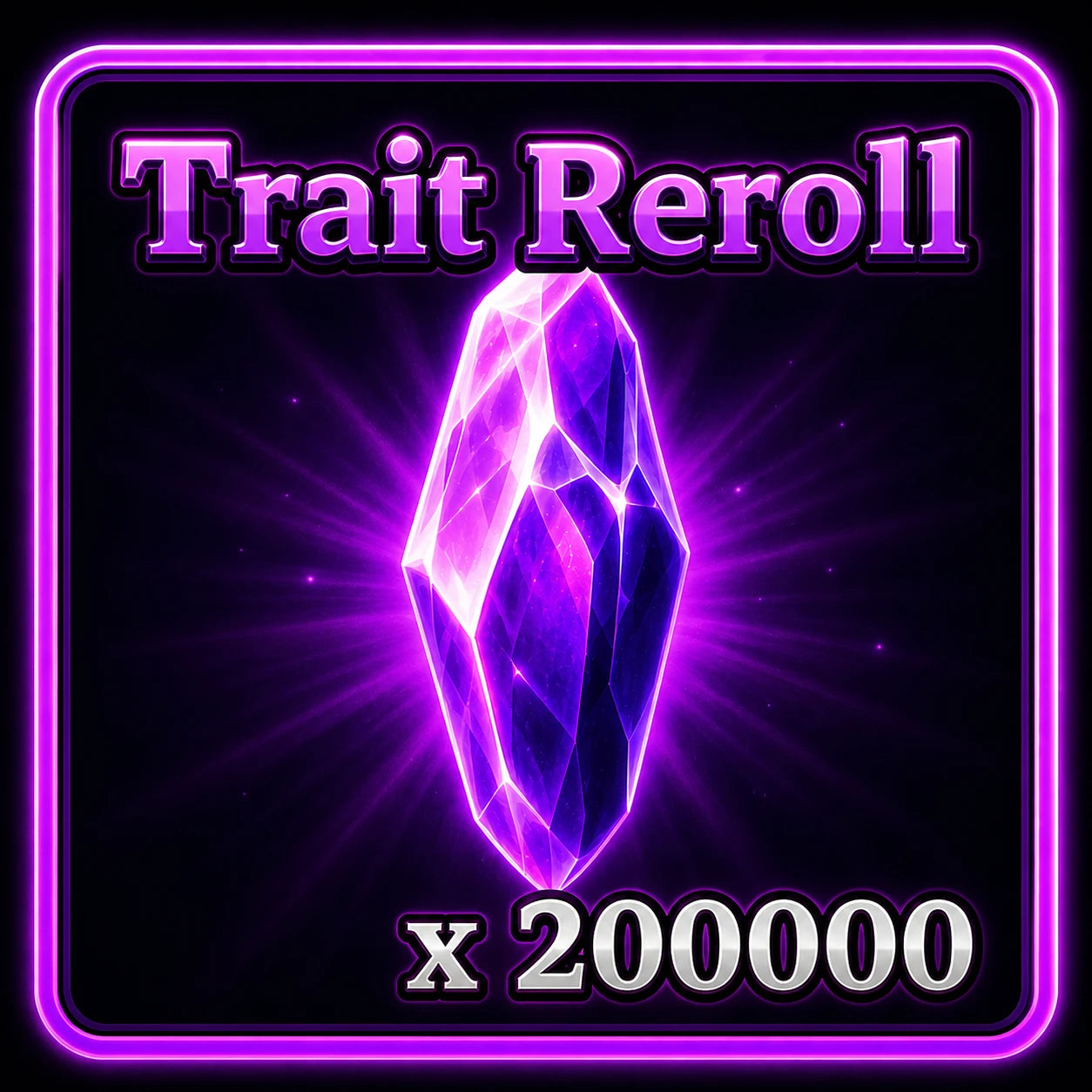 200k Trait Rerolls